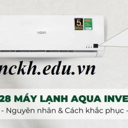 mã lỗi máy lạnh aqua inverter f28