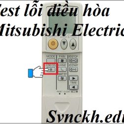 Test lỗi điều hòa Mitsubishi Electric